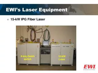 EWI’s Laser Equipment