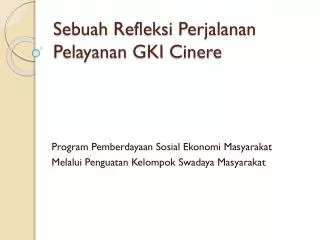 Sebuah Refleksi Perjalanan Pelayanan GKI Cinere