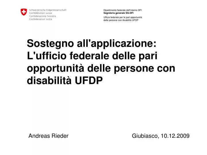 sostegno all applicazione l ufficio federale delle pari opportunit delle persone con disabilit ufdp