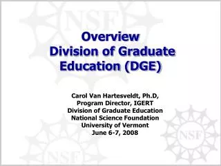 Overview Division of Graduate Education (DGE)
