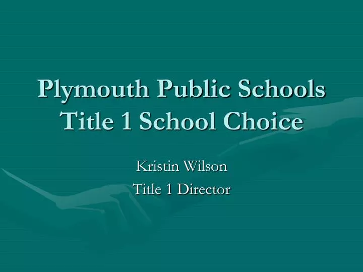 plymouth public schools title 1 school choice