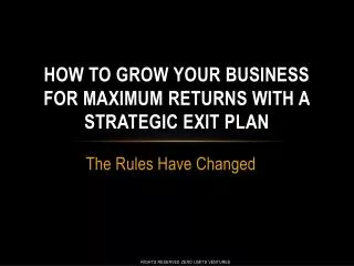 how to grow your business for maximum returns with a strategic exit plan