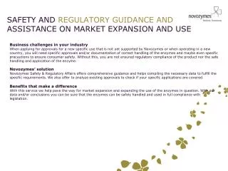 SAFETY AND REGULATORY GUIDANCE AND ASSISTANCE ON MARKET EXPANSION AND USE