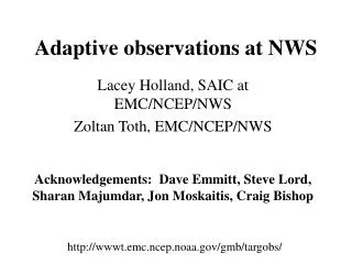 Adaptive observations at NWS