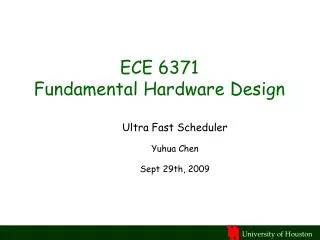 ECE 6371 Fundamental Hardware Design