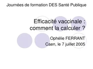 Efficacité vaccinale : comment la calculer ?