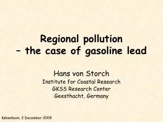 Regional pollution – the case of gasoline lead
