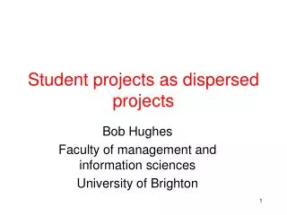 Student projects as dispersed projects