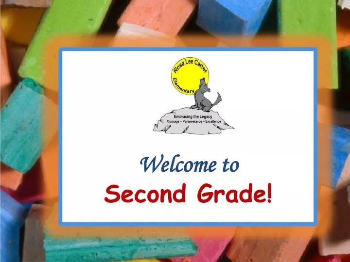 welcome to second grade