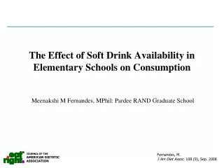 The Effect of Soft Drink Availability in Elementary Schools on Consumption