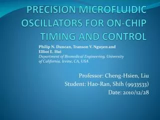 PRECISION MICROFLUIDIC OSCILLATORS FOR ON-CHIP TIMING AND CONTROL