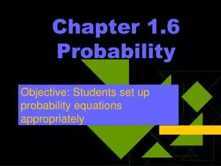Chapter 1.6 Probability