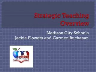 Strategic Teaching Overview