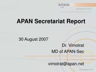 APAN Secretariat Report