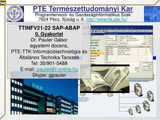 PTE Természettudományi Kar Programtervező- és GazdaságInformatikus Szak