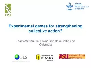 Experimental games for strengthening c ollective action ?