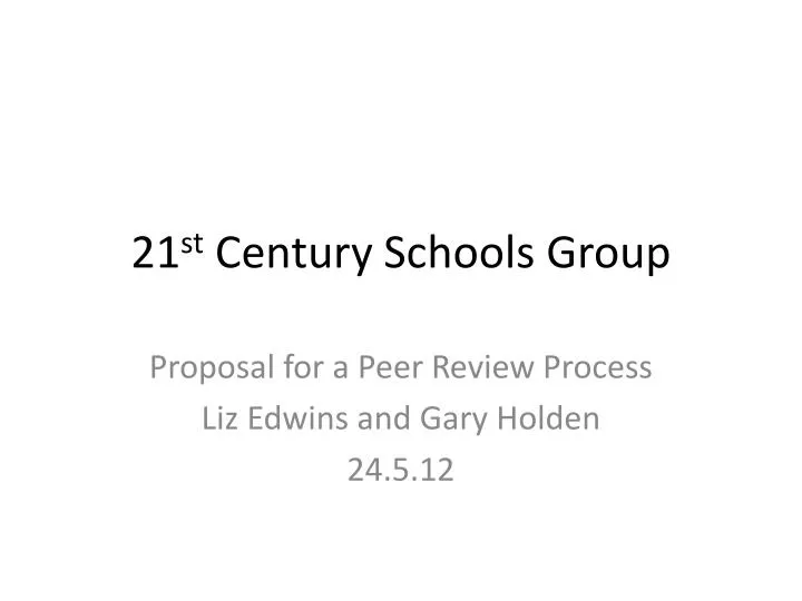 21 st century schools group