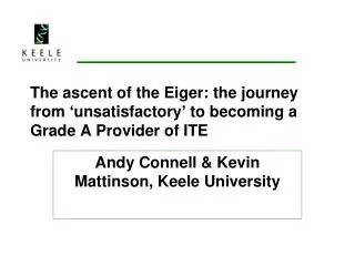 The ascent of the Eiger: the journey from ‘unsatisfactory’ to becoming a Grade A Provider of ITE