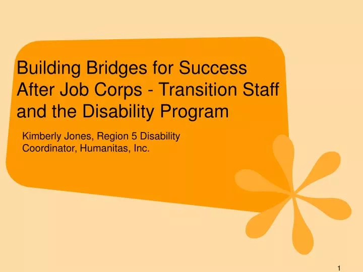 building bridges for success after job corps transition staff and the disability program