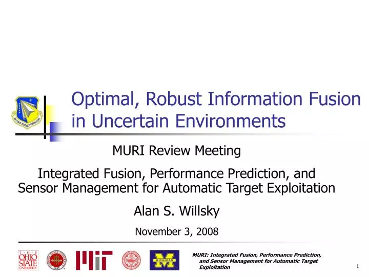 optimal robust information fusion in uncertain environments