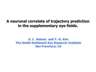 A neuronal correlate of trajectory prediction in the supplementary eye fields.