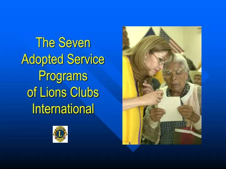 the seven adopted service programs of lions clubs international