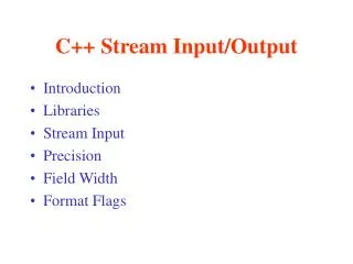C++ Stream Input/Output