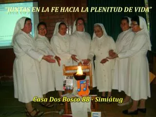 “Juntas en la fe hacia la plenitud de vida”