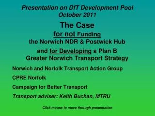 Presentation on DfT Development Pool October 2011 The Case for not Funding