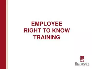EMPLOYEE RIGHT TO KNOW TRAINING