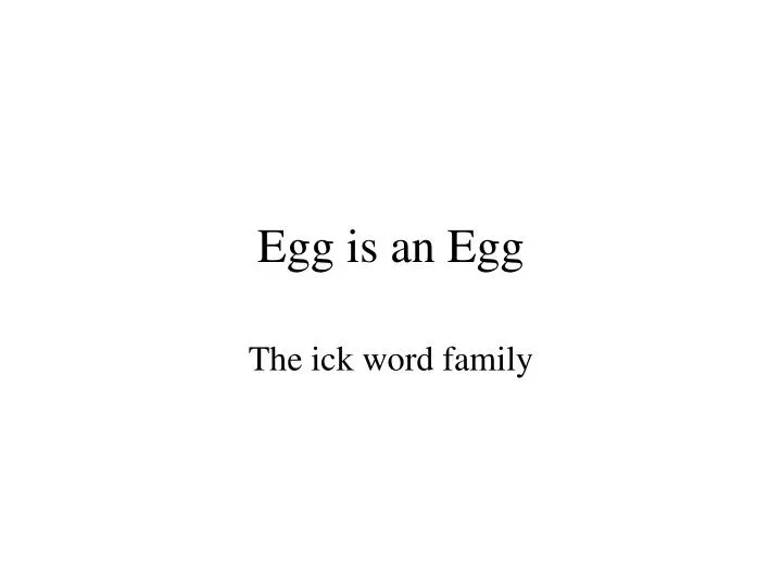 egg is an egg