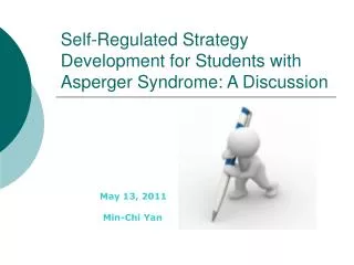 Self-Regulated Strategy Development for Students with Asperger Syndrome: A Discussion