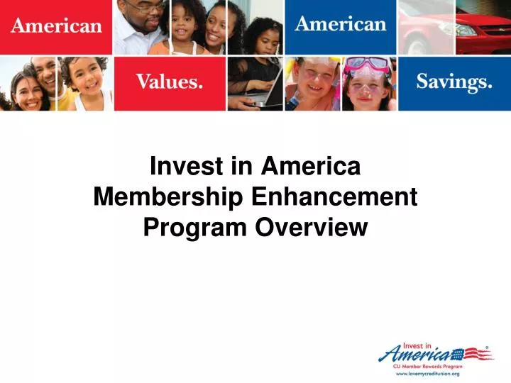 invest in america membership enhancement program overview