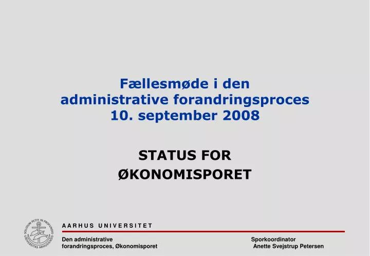 f llesm de i den administrative forandringsproces 10 september 2008