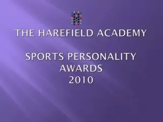The Harefield Academy Sports Personality Awards 2010