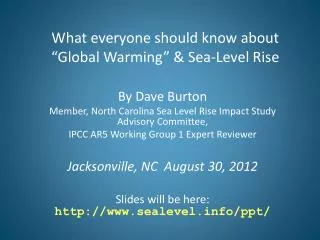 What everyone should know about “Global Warming” &amp; Sea-Level Rise