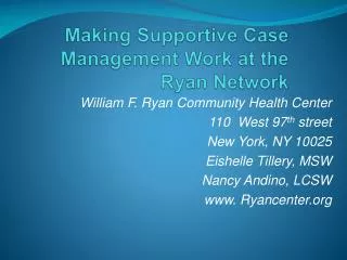 Making Supportive Case Management Work at the Ryan Network