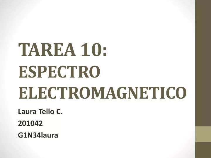tarea 10 espectro electromagnetico