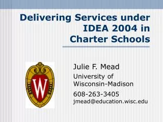 Delivering Services under IDEA 2004 in Charter Schools