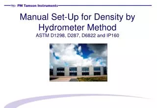 Manual Set-Up for Density by Hydrometer Method ASTM D1298 , D287 , D6822 and IP160