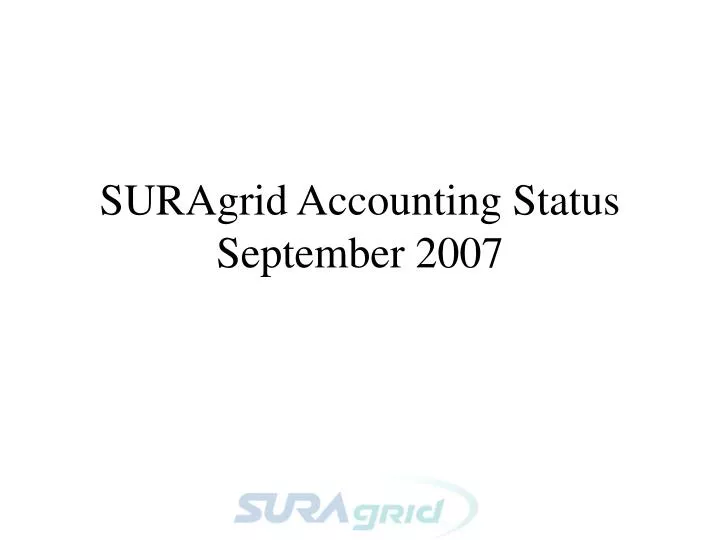 suragrid accounting status september 2007