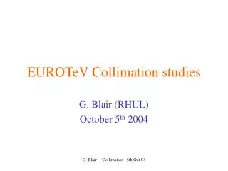EUROTeV Collimation studies