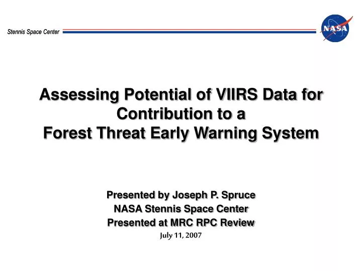 assessing potential of viirs data for contribution to a forest threat early warning system