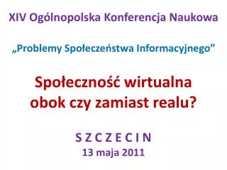 PROBLEMY ZASTOSOWANIA INTERNETU W WYBORACH Zbigniew FRĄCKIEWICZ &amp; Franciszek MARECKI
