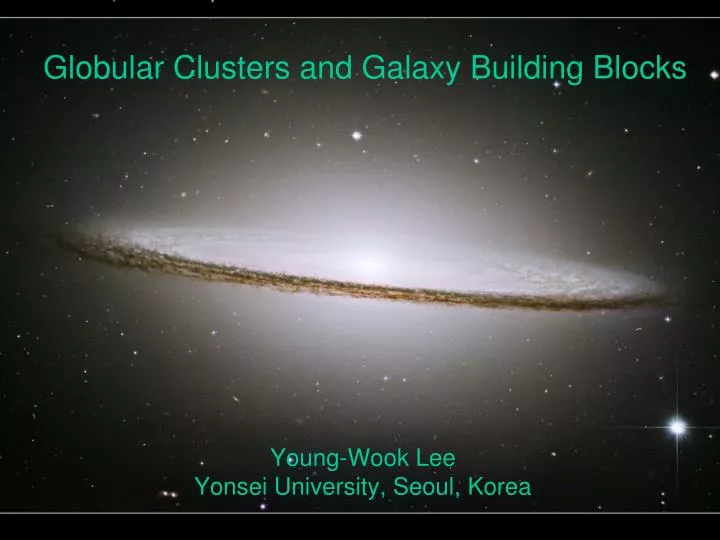 globular clusters and galaxy building blocks