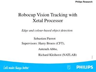 Robocup Vision Tracking with Xetal Processor