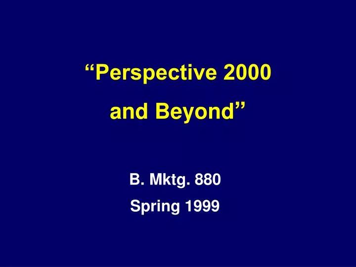 b mktg 880 spring 1999