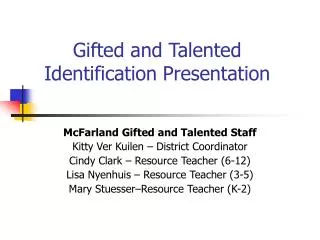 Gifted and Talented Identification Presentation