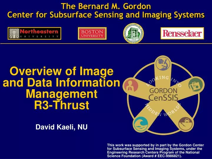 the bernard m gordon center for subsurface sensing and imaging systems