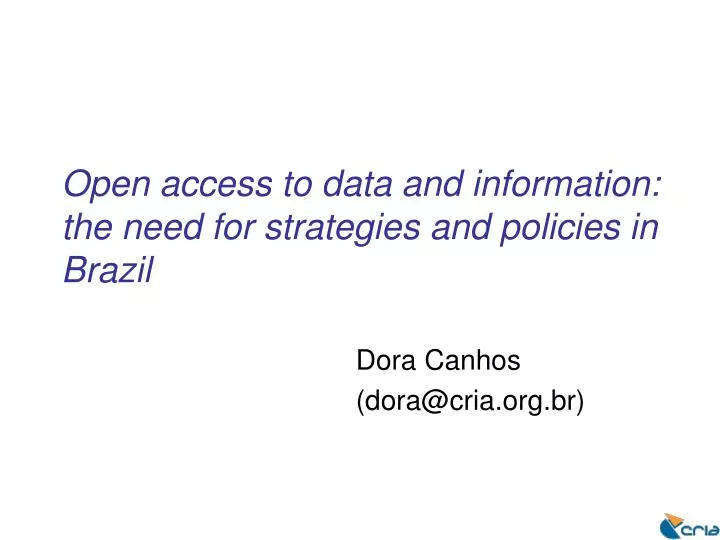 open access to data and information the need for strategies and policies in brazil